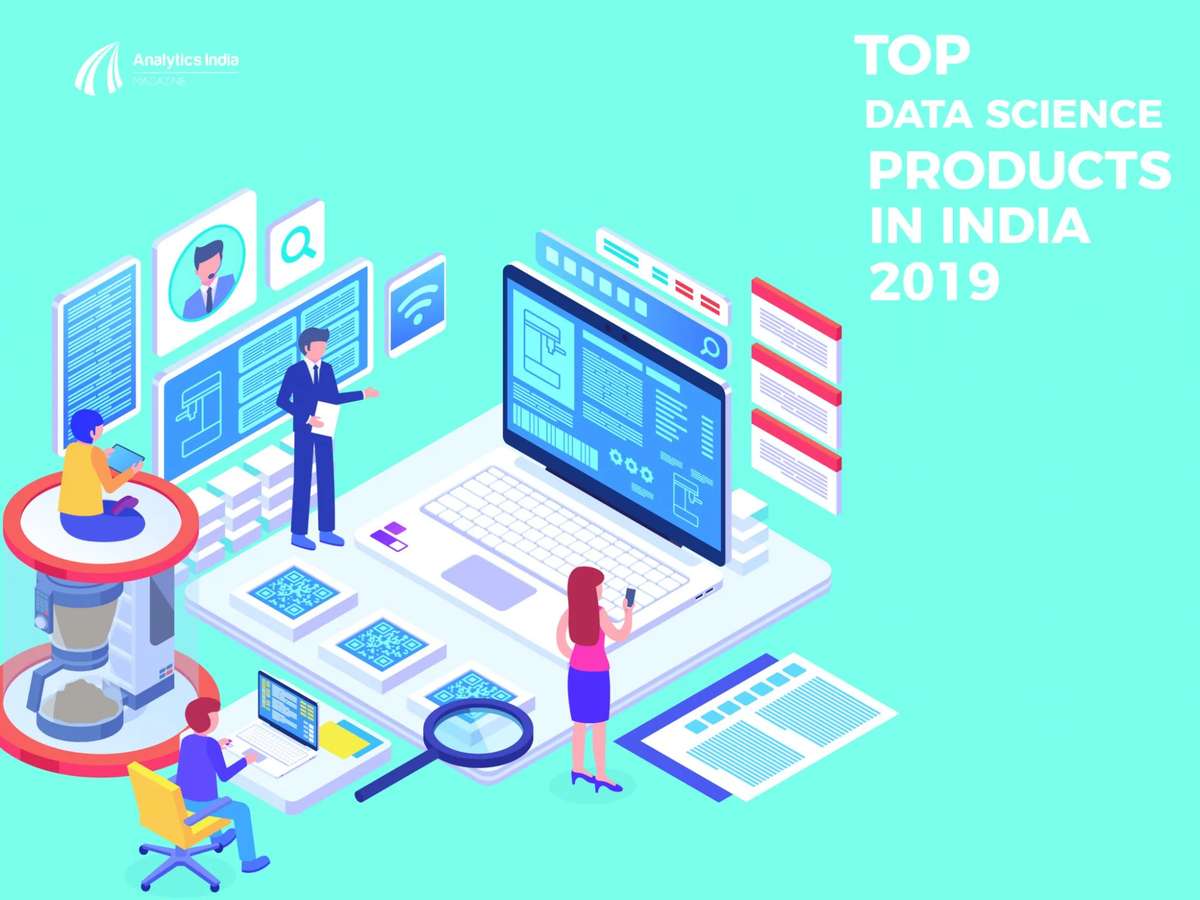 13 Leading Data Science Products From India That Made It Big In 2019