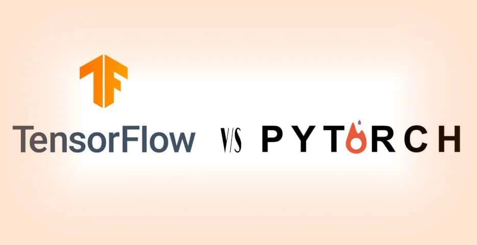 TensorFlow Vs PyTorch: Top 10 Differences Between The Two ML Libraries